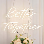 32" Better Together LED Neon Light Sign for Party or Home Wall Decor, Warm White Reusable Hanging Light With 5ft Chain - Bell Racket Store